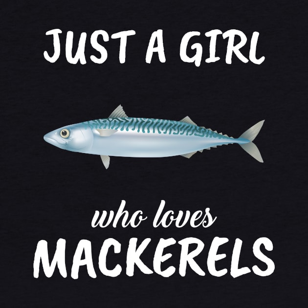 Just A Girl Who Loves Mackerels by TheTeeBee